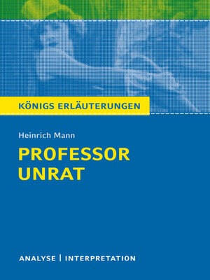 cover image of Professor Unrat von Heinrich Mann--Königs Erläuterungen.